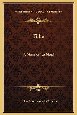 Tillie: A Mennonite Maid 1169292380 Book Cover