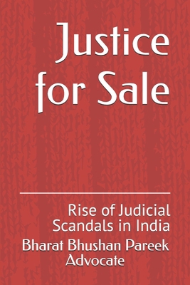 Justice for Sale: Rise of Judicial Scandals in ... B0F311YSZ9 Book Cover