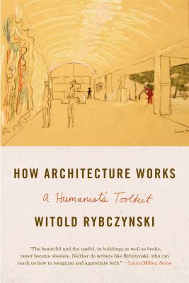 How Architecture Works 0374534829 Book Cover