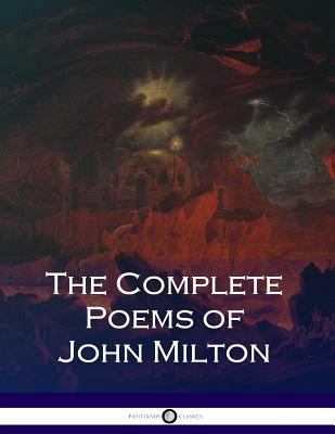 The Complete Poems of John Milton 1975940091 Book Cover