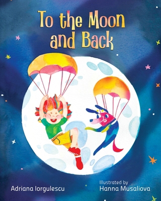 To the Moon and Back [Large Print] 840974726X Book Cover
