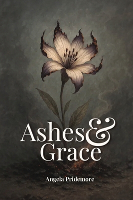 Ashes & Grace B0GKM97MGB Book Cover