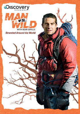Man vs. Wild: Stranded Around the World            Book Cover