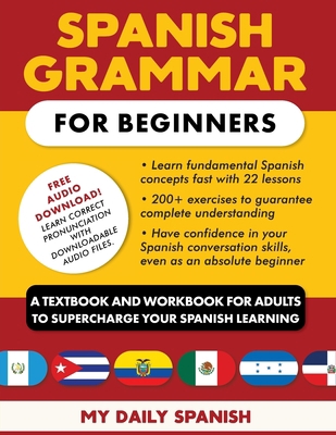 Spanish Grammar for Beginners: A Textbook and W... 1684892813 Book Cover