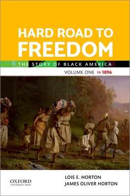 Hard Road to Freedom Volume One: The Story of B... 0197564801 Book Cover