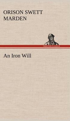 An Iron Will 3849193500 Book Cover