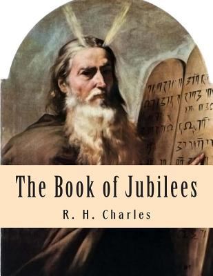 The Book of Jubilees 1463652704 Book Cover