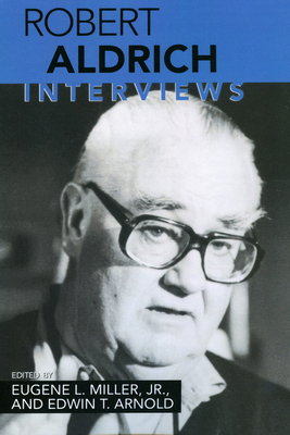 Robert Aldrich: Interviews 1578066034 Book Cover