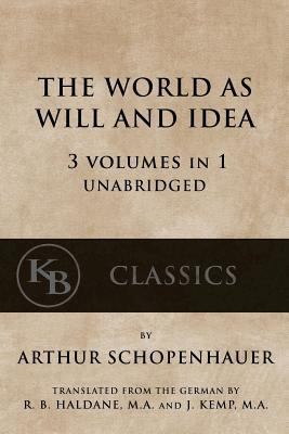 The World As Will And Idea: 3 vols in 1 [unabri... 1539705285 Book Cover
