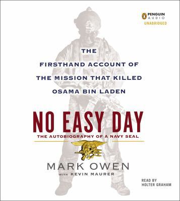 No Easy Day: The Autobiography of a Navy SEAL: ... 1611761565 Book Cover