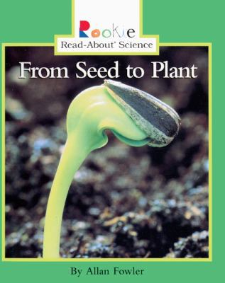 From Seed to Plant 061354501X Book Cover