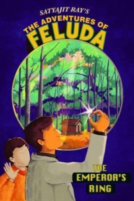 The Adventures of Feluda: The Emperor's Ring 0143335634 Book Cover