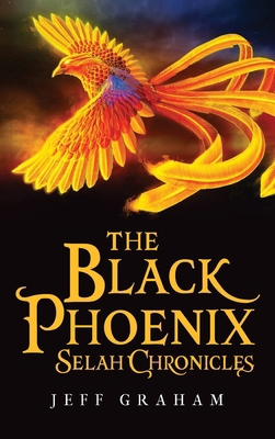The Black Phoenix Selah Chronicles B0DFSWV6V2 Book Cover