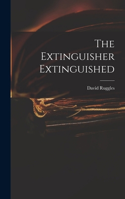 The Extinguisher Extinguished 1016145659 Book Cover