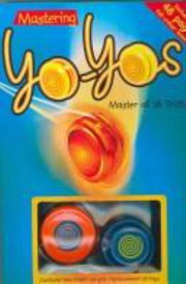 Mastering Yoyos 1741210038 Book Cover