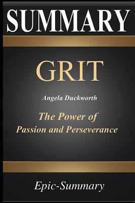 Paperback Summary : ''grit'' a Comprehensive Summary - the Power of Passion & Perseverance Book