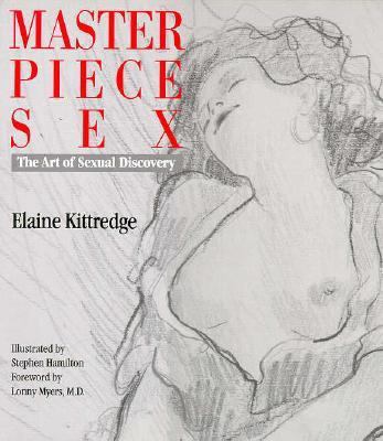 Master Piece Sex: The Art of Sexual Discovery 0961126639 Book Cover