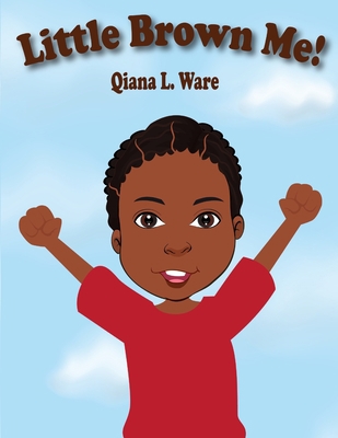 Little Brown Me!            Book Cover
