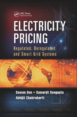 Electricity Pricing: Regulated, Deregulated and... 1138074012 Book Cover