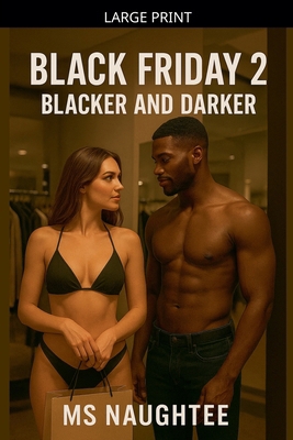 Black Friday 2: Blacker and Darker [Large Print] B0GLLPPW4Q Book Cover