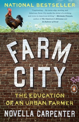 Farm City: The Education of an Urban Farmer B004P5ONQI Book Cover