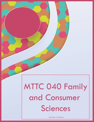 MTTC 040 Family and Consumer Sciences 1088072755 Book Cover