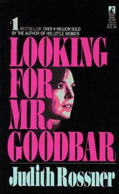 Looking for Mr. Goodbar: Looking for Mr. Goodbar 0671735756 Book Cover