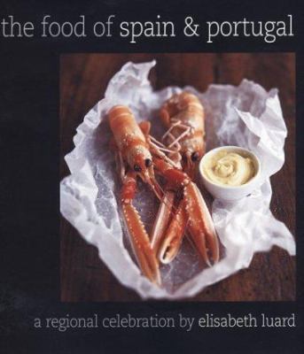 The food of Spain and Portugal: a regional cele... 1856264998 Book Cover