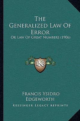 The Generalized Law Of Error: Or Law Of Great N... 1167168089 Book Cover
