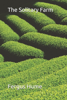 The Solitary Farm 1694941256 Book Cover