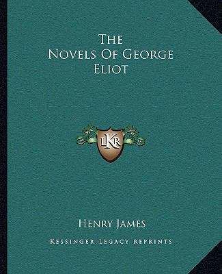 The Novels Of George Eliot 1162703520 Book Cover