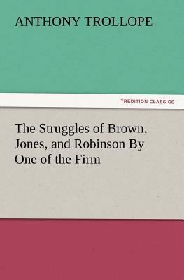 The Struggles of Brown, Jones, and Robinson by ... 3847221736 Book Cover