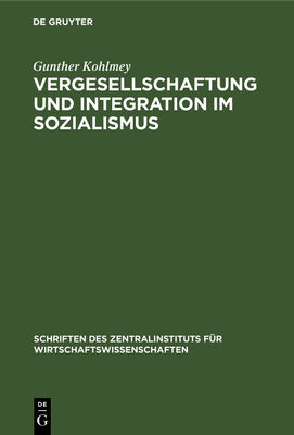 Vergesellschaftung Und Integration Im Sozialismus [German] 3112531396 Book Cover