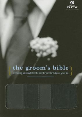 Groom's Bible-NCV: Preparing Spiritually for th... 0718019776 Book Cover