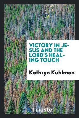 Victory in Jesus 1760571814 Book Cover