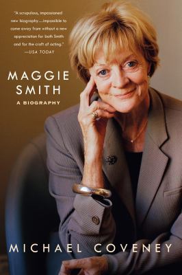 Maggie Smith: A Biography: A Biography 1250117186 Book Cover