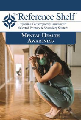 Reference Shelf: Mental Health Awareness: 0 1637002920 Book Cover
