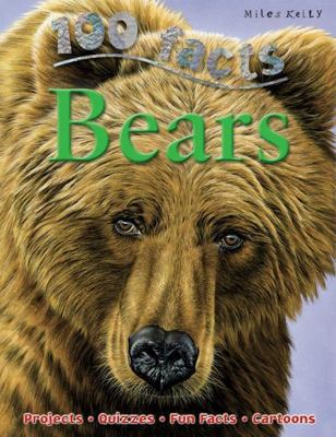 100 Facts Bears: Projects, Quizzes, Fun Facts, ... 1848102305 Book Cover