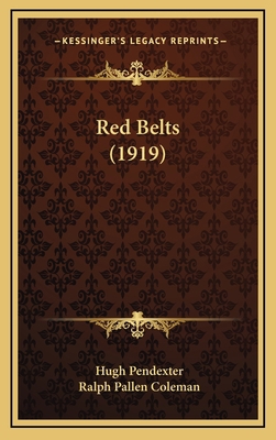 Red Belts (1919) 1165721546 Book Cover