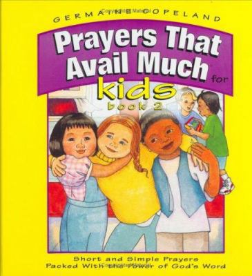 Prayers That Avail Much for Kids: Short and Sim... 1577941128 Book Cover