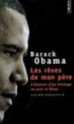 Rves de Mon P'Re. L'Histoire D'Un H'Ritage En N... [French] 2757810898 Book Cover