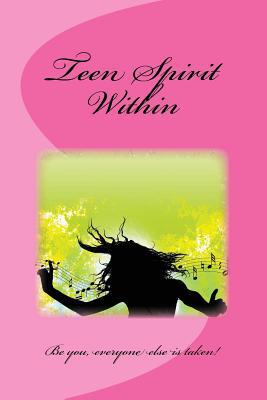 Teen Spirit Within 1726054993 Book Cover