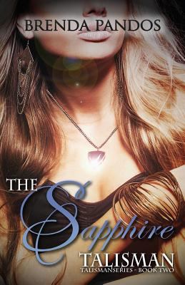 The Sapphire Talisman (Talisman Series) 0982903324 Book Cover
