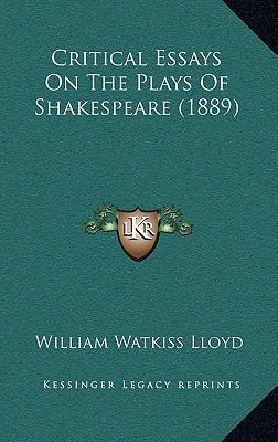 Critical Essays on the Plays of Shakespeare (1889) 1164441981 Book Cover