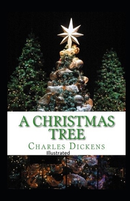 A Christmas Tree Illustrated B08KBGH98F Book Cover