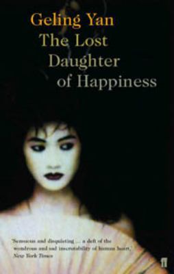 The Lost Daughter of Happiness 0571214622 Book Cover