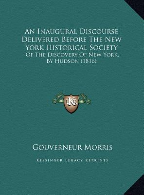 An Inaugural Discourse Delivered Before The New... 1169461123 Book Cover