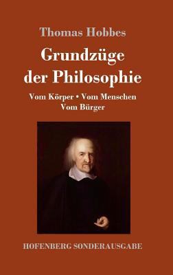 Grundzüge der Philosophie: Vom Körper / Vom Men... [German] 374372202X Book Cover