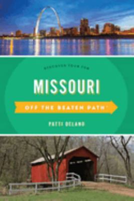 Missouri Off the Beaten Path(r): Discover Your Fun 1493031163 Book Cover