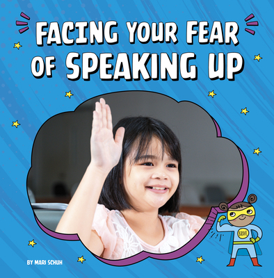 Facing Your Fear of Speaking Up 075657143X Book Cover